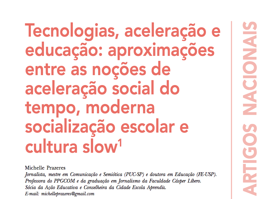 Artigo científico: Tecnologias, aceleração e educação: aproximações entre as noções de aceleração social do tempo, moderna socialização escolar e cultura slow