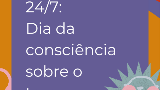 Boletim Desacelera – 24/7: Dia da consciência sobre o tempo