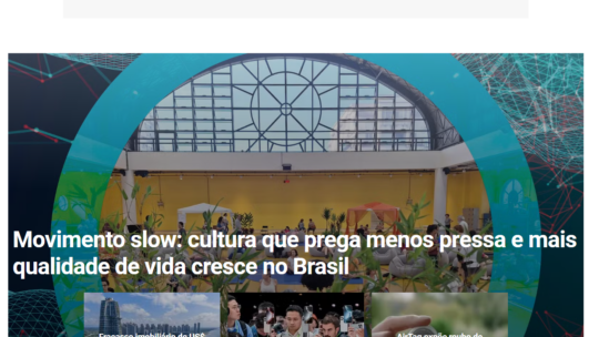 Movimento slow em destaque na Época Negócios