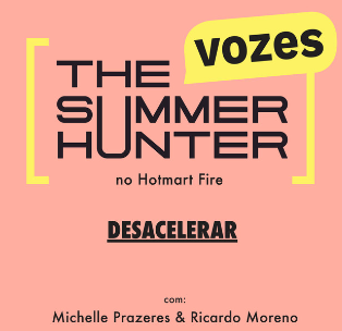Vozes The Summer Hunter