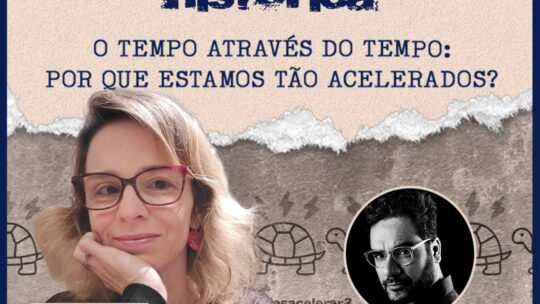 O tempo através do tempo: participação no programa Provocação histórica