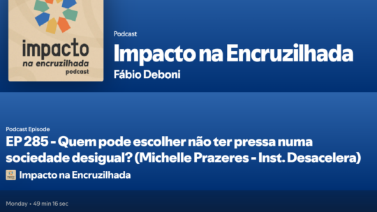 Quem pode escolher não ter pressa numa sociedade desigual?